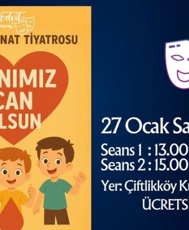ÇİFTLİKKÖY BELEDİYESİ’NDEN ÇOCUKLARA MASAL GİBİ TİYATRO ŞÖLENİ