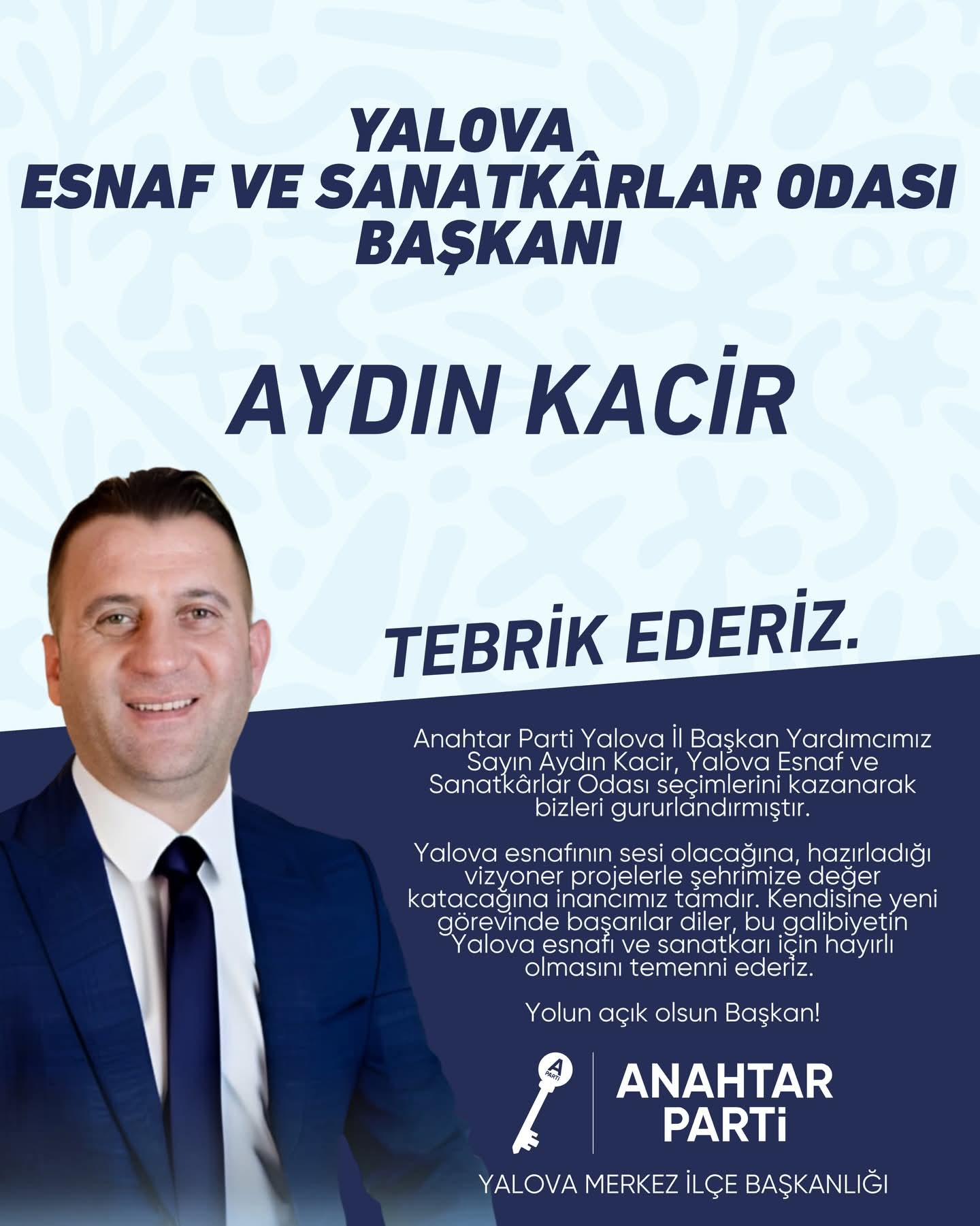 Anahtar Parti Yalova’dan Tebrik Mesajı: Aydın Kaçır Esnaf Odası Seçimini Kazandı