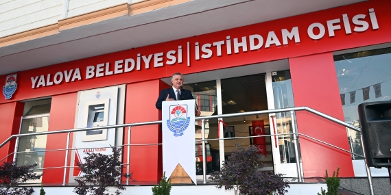 YALOVA BELEDİYESİ İSTİHDAM OFİSİ BUGÜNE KADAR 630 KİŞİNİN İŞE YERLEŞTİRİLMESİNE ARACILIK ETTİ