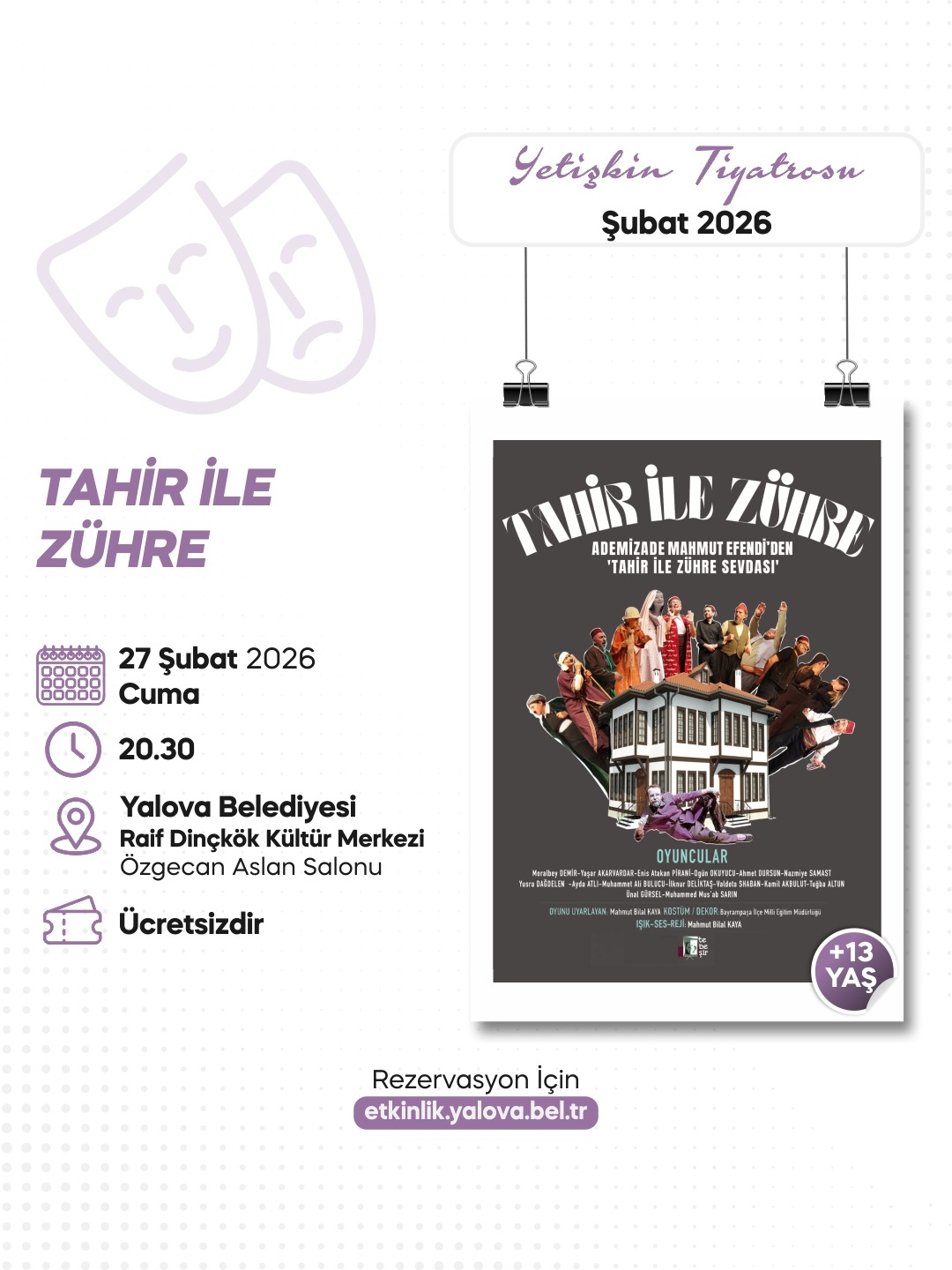 “TAHİR İLE ZÜHRE” YALOVA’DA TİYATROSEVERLERLE BULUŞUYOR 4 “TAHİR İLE ZÜHRE” YALOVA’DA TİYATROSEVERLERLE BULUŞUYOR