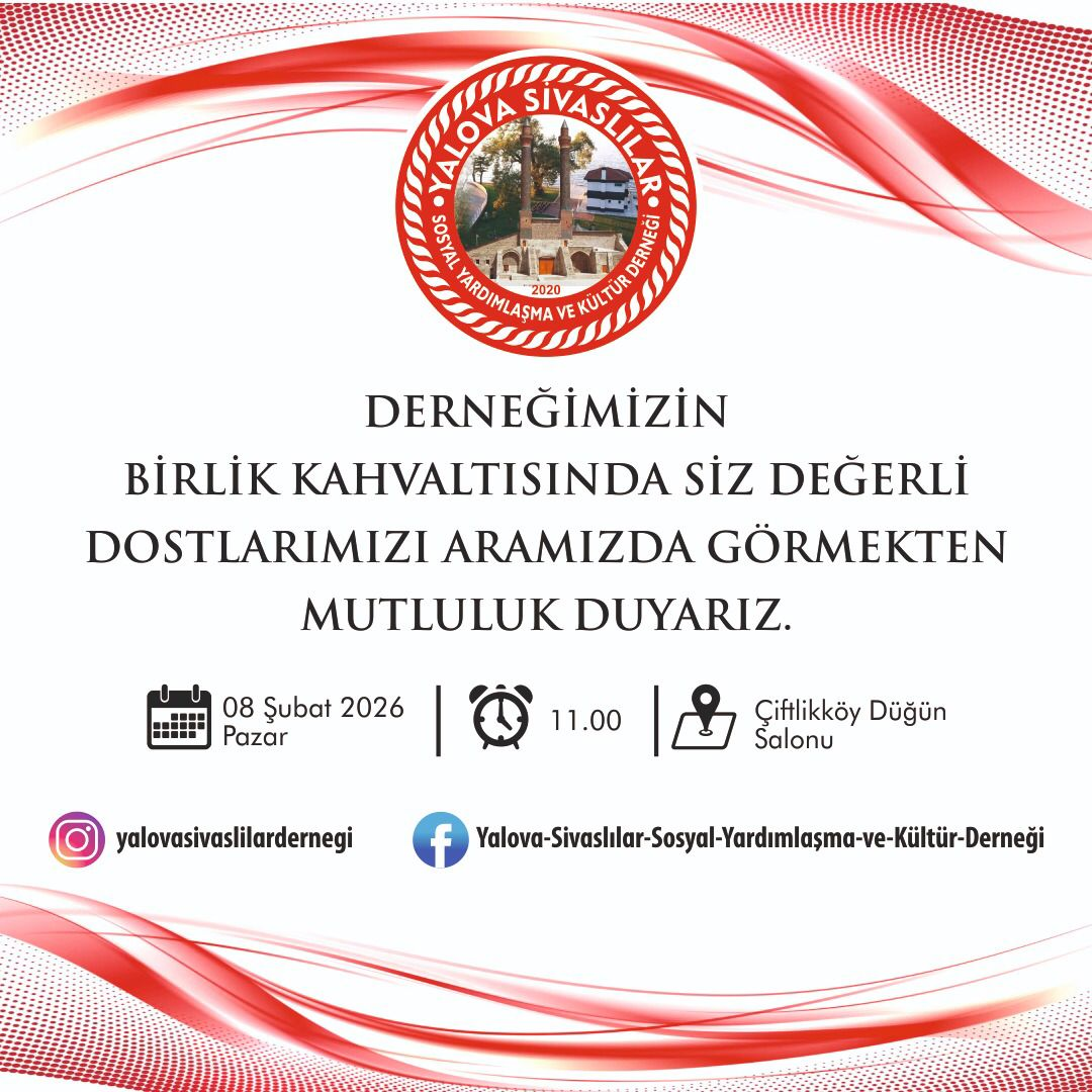 Yalova Sivaslılar Derneği’nden Birlik ve Beraberliği Güçlendiren “BİRLİK” Kahvaltısı Daveti 5 Yalova Sivaslılar Derneği’nden Birlik ve Beraberliği Güçlendiren “BİRLİK” Kahvaltısı Daveti