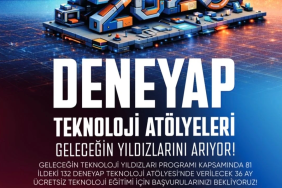 DENEYAP Teknoloji Atölyeleri 2026 Başvuruları Başladı