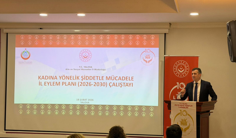 2026–2030 İl Eylem Planı İçin Kadına Yönelik Şiddetle Mücadele Çalıştayı Düzenlendi