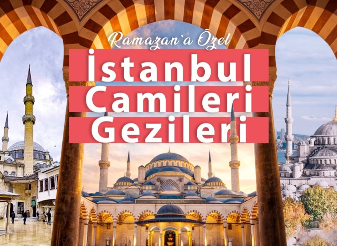 ÇİFTLİKKÖY’DE RAMAZAN’A ÖZEL CAMİ GEZİLERİ BAŞLIYOR
