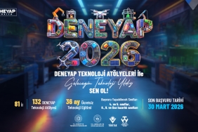 DENEYAP Türkiye, 2026 Başvurularını Açtı: Geleceğin Teknoloji Yıldızları Aranıyor