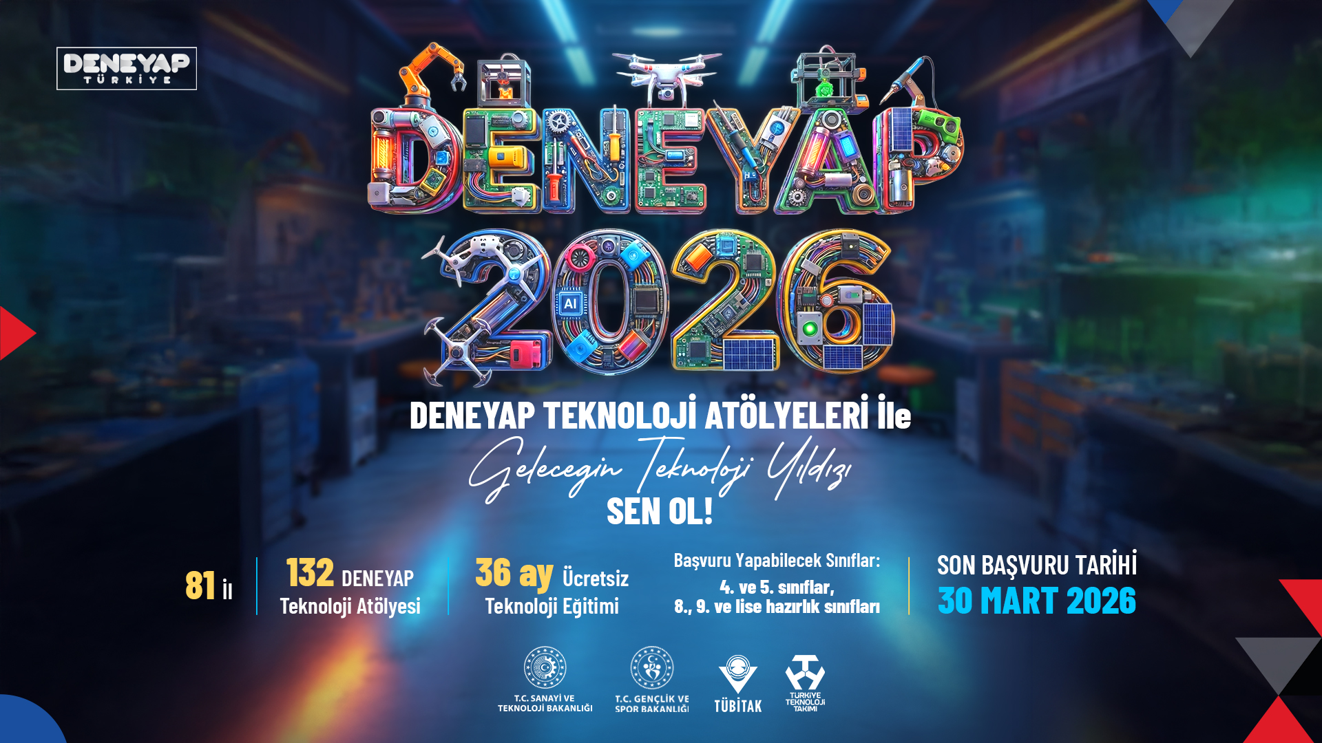 DENEYAP Türkiye, 2026 Başvurularını Açtı: Geleceğin Teknoloji Yıldızları Aranıyor