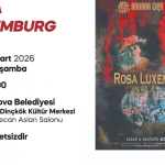YALOVA’DA “ROSA LUXEMBURG” SAHNELENECEK
