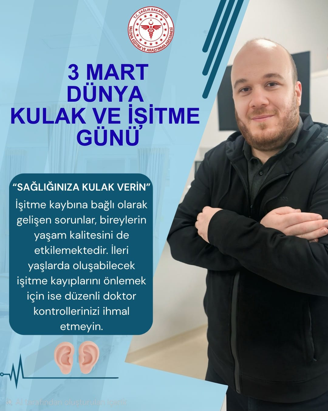 3 Mart Dünya Kulak ve İşitme Günü: Yalova Eğitim ve Araştırma Hastanesi’nden “Erken Tanı” Vurgusu 4 3 Mart Dünya Kulak ve İşitme Günü: Yalova Eğitim ve Araştırma Hastanesi’nden “Erken Tanı” Vurgusu
