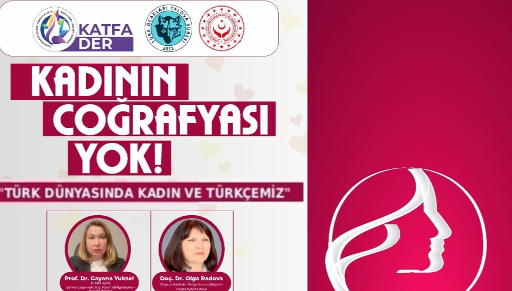 Yalova’da 8 Mart’a Özel Program: “Türk Dünyasında Kadın ve Türkçemiz” Söyleşisi Düzenlenecek