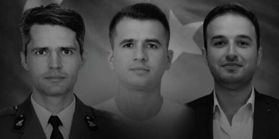 Üç Şehidimizin Kimlikleri Açıklandı