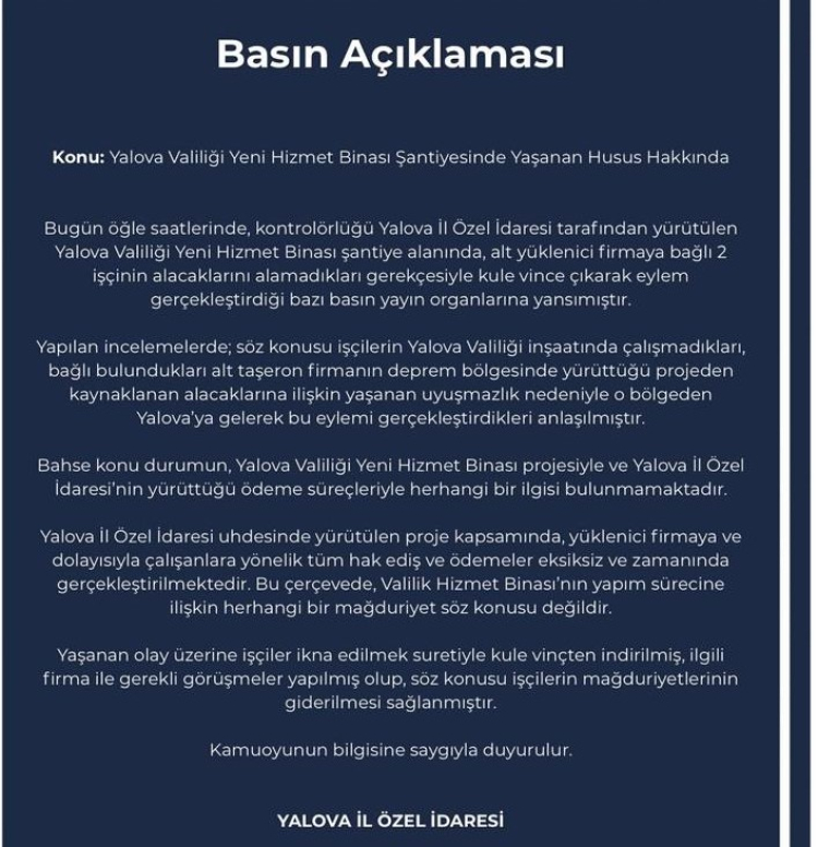 YALOVA VALİLİĞİ YENİ HİZMET BİNASI ŞANTİYESİNDEKİ EYLEMLE İLGİLİ AÇIKLAMA 4 YALOVA VALİLİĞİ YENİ HİZMET BİNASI ŞANTİYESİNDEKİ EYLEMLE İLGİLİ AÇIKLAMA