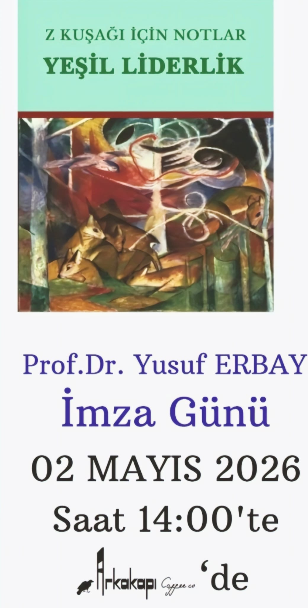 YEŞİL LİDERLİK VURGUSU: GELECEĞİN YÖNETİCİLERİNE ÇAĞRI