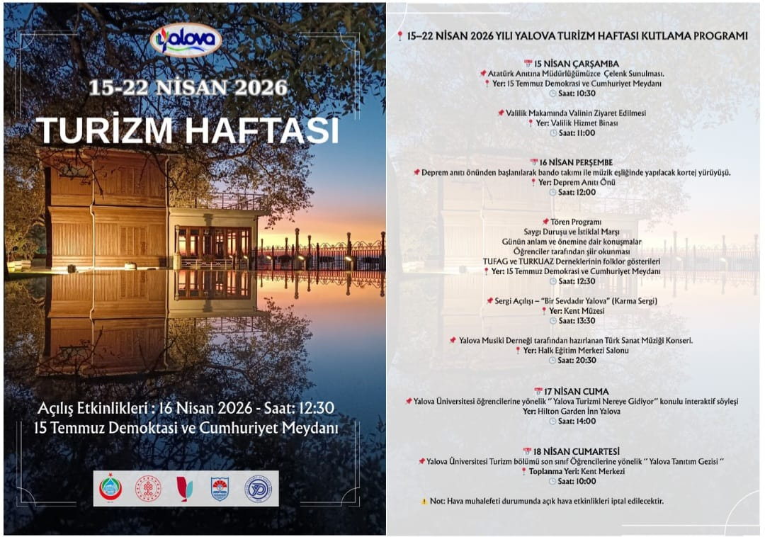 Yalova’da Turizm Haftası Coşkusu Başlıyor (15–22 Nisan 2026) 4 Yalova’da Turizm Haftası Coşkusu Başlıyor (15–22 Nisan 2026)
