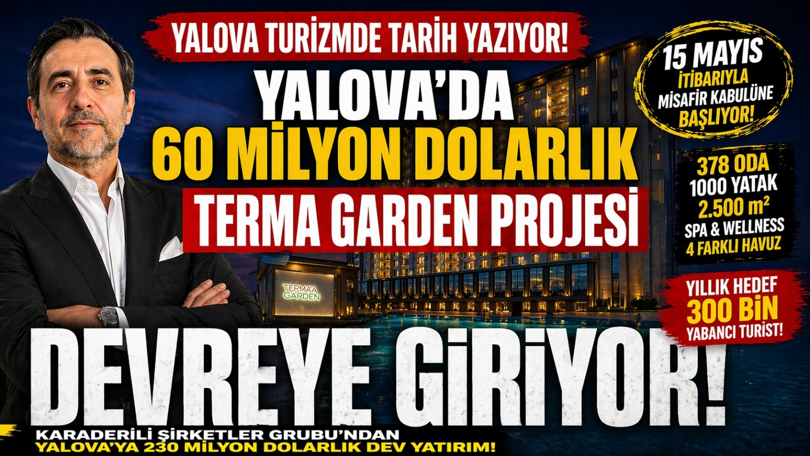 Yalova’ya 60 Milyon Dolarlık Dev Turizm Yatırımı: Terma Garden Kapılarını Açıyor