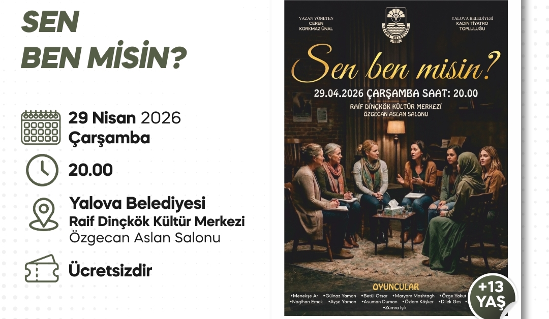 SEN BEN MİSİN?” OYUNU TİYATROSEVERLERLE BULUŞMAYA HAZIR