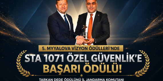 STA 1071 Özel Güvenlik’e MyYalova Vizyon Ödülü