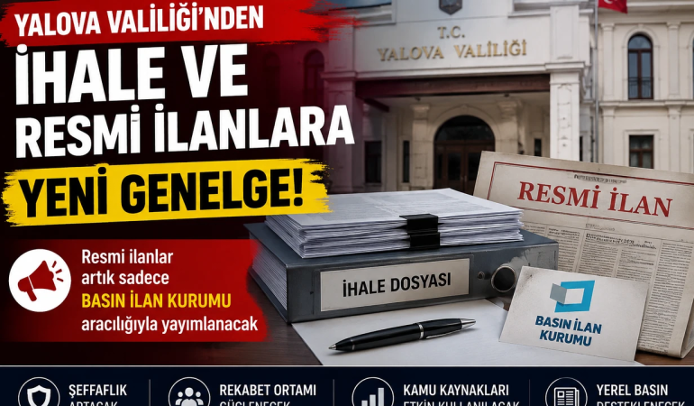 Yalova Valiliği’nden Resmi İlan ve İhale Süreçlerine Sıkı Takip 1 Yalova Valiliği’nden Resmi İlan ve İhale Süreçlerine Sıkı Takip