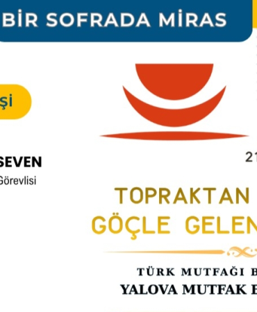 “Topraktan Tabağa: Göçle Gelen Zenginlik” Söyleşisi Yalova’da Düzenlenecek 4 “Topraktan Tabağa: Göçle Gelen Zenginlik” Söyleşisi Yalova’da Düzenlenecek