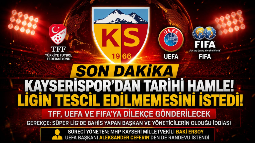 Kayserispor’dan TFF, UEFA ve FIFA’ya Kritik Başvuru!