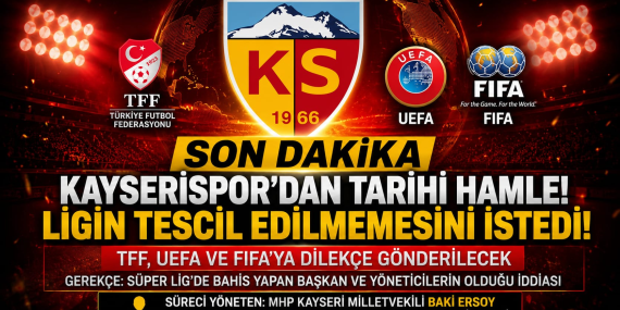 Kayserispor’dan TFF, UEFA ve FIFA’ya Kritik Başvuru!