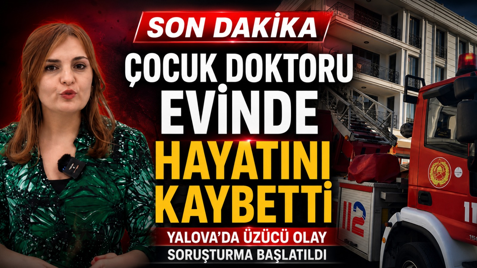 Yalova’da Çocuk Doktoru Evinde Ölü Bulundu: Ölüm Nedeni Otopsi Sonrası Netleşecek