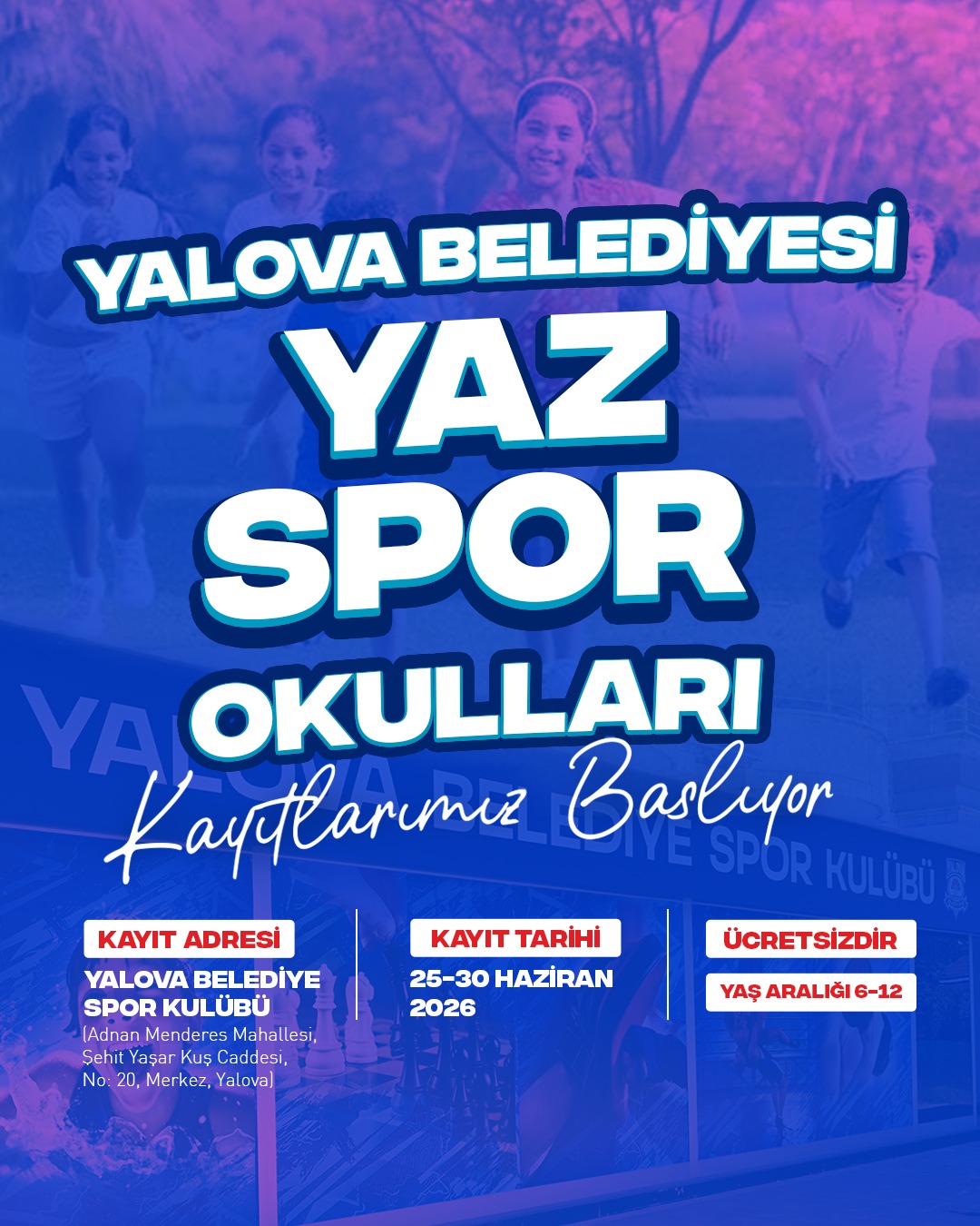 YALOVA BELEDİYESİ YAZ SPOR OKULLARI İÇİN KAYITLAR BAŞLIYOR