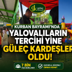 Kurban Bayramı’nda Yalovalıların Tercihi Yine Güleç Kardeşler Oldu: 7 Bin Kişiyi Ağırladılar