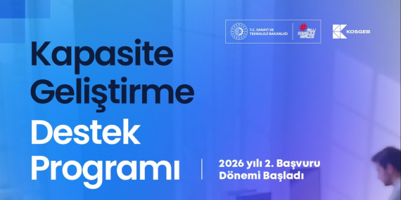 KOSGEB Kapasite Geliştirme Destek Programı 2026’nın 2. Başvuru Dönemi Başladı 24 KOSGEB Kapasite Geliştirme Destek Programı 2026’nın 2. Başvuru Dönemi Başladı