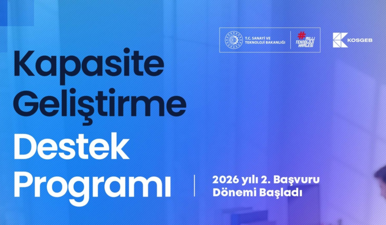 KOSGEB Kapasite Geliştirme Destek Programı 2026’nın 2. Başvuru Dönemi Başladı 6 KOSGEB Kapasite Geliştirme Destek Programı 2026’nın 2. Başvuru Dönemi Başladı