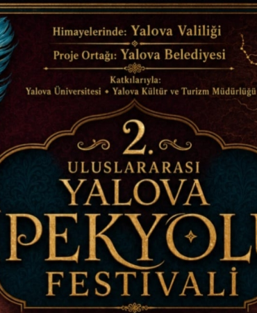 2. Uluslararası Yalova İpekyolu Festivali Başlıyor: Tarih, Kültür ve Sanat Yalova’da Buluşacak 2 2. Uluslararası Yalova İpekyolu Festivali Başlıyor: Tarih, Kültür ve Sanat Yalova’da Buluşacak