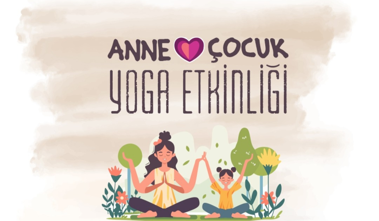 YALOVA BELEDİYESİ'NDEN ANNE-ÇOCUK YOGA ETKİNLİĞİ