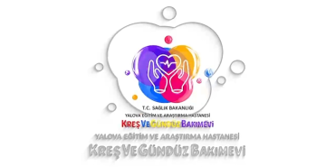 Yalova Eğitim ve Araştırma Hastanesi Kreşi Üç Yılda Büyük Büyüme Kaydetti: Kapasite 110 Öğrenciye Çıkıyor