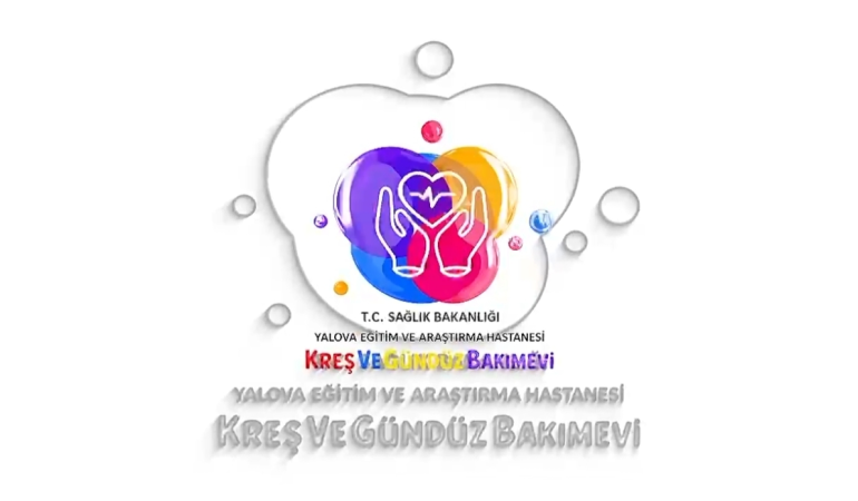 Yalova Eğitim ve Araştırma Hastanesi Kreşi Üç Yılda Büyük Büyüme Kaydetti: Kapasite 110 Öğrenciye Çıkıyor