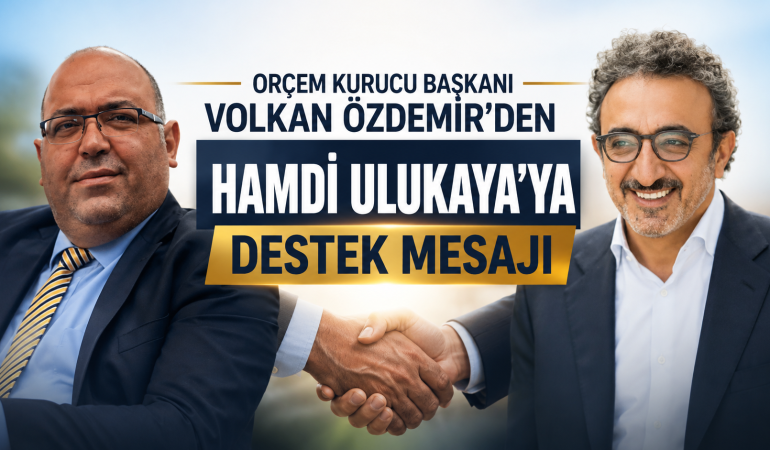 ORÇEM Kurucu Başkanı Volkan Özdemir’den Hamdi Ulukaya’ya Destek Mesajı: “Hamdi Ulukaya Siyaset Üstü Bir Değerdir” 1 ORÇEM Kurucu Başkanı Volkan Özdemir’den Hamdi Ulukaya’ya Destek Mesajı: “Hamdi Ulukaya Siyaset Üstü Bir Değerdir”
