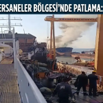 Altınova Tersaneler Bölgesi’nde Tankerde Patlama: Yaralı ve Can Kaybı Yok