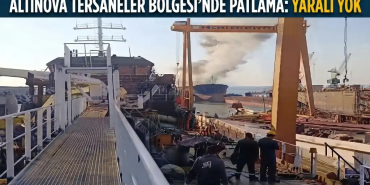 Altınova Tersaneler Bölgesi’nde Tankerde Patlama: Yaralı ve Can Kaybı Yok 8 Altınova Tersaneler Bölgesi’nde Tankerde Patlama: Yaralı ve Can Kaybı Yok