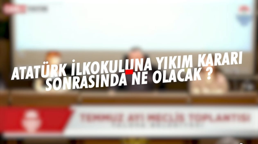 Yalova Belediyesi Temmuz Ayı Meclis Toplantısında Atatürk İlkokulu Alanı Gündemi: