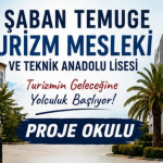 Şaban Temuge Turizm Mesleki ve Teknik Anadolu Lisesi Geleceğin Turizm Profesyonellerini Yetiştiriyor 21 Şaban Temuge Turizm Mesleki ve Teknik Anadolu Lisesi Geleceğin Turizm Profesyonellerini Yetiştiriyor