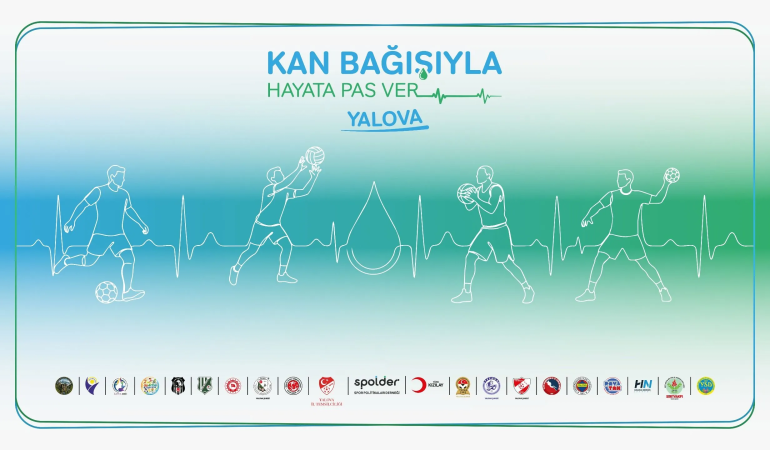 Yalova’da “Kan Bağışıyla Hayata Pas Ver” Etkinliği: Spor Camiası Hayat Kurtarmak İçin Bir Araya Geliyor