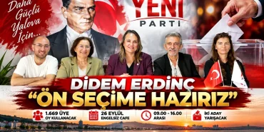 Didem Erdinç: “Ön Seçime Hazırız” 11 Didem Erdinç: “Ön Seçime Hazırız”