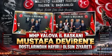 MHP Yalova İl Başkanı Mustafa Deviren’e Dostlarından Hayırlı Olsun Ziyareti 14 MHP Yalova İl Başkanı Mustafa Deviren’e Dostlarından Hayırlı Olsun Ziyareti