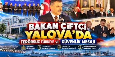 Bakan Çiftçi Yalova’da: Güvenlik Yatırımları Açıldı, Gündem Terörsüz Türkiye 14 Bakan Çiftçi Yalova’da: Güvenlik Yatırımları Açıldı, Gündem Terörsüz Türkiye