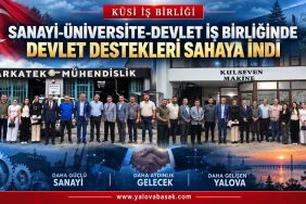 SANAYİ-ÜNİVERSİTE-DEVLET İŞ BİRLİĞİNDE DEVLET DESTEKLERİ SAHAYA İNDİ 5 SANAYİ-ÜNİVERSİTE-DEVLET İŞ BİRLİĞİNDE DEVLET DESTEKLERİ SAHAYA İNDİ