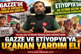 Yalova’dan Gazze ve Etiyopya’ya Uzanan İyilik Eli 7 Yalova’dan Gazze ve Etiyopya’ya Uzanan İyilik Eli