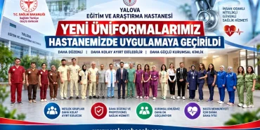Yalova Eğitim ve Araştırma Hastanesi’nde Yeni Üniforma Dönemi Başladı 103 Yalova Eğitim ve Araştırma Hastanesi’nde Yeni Üniforma Dönemi Başladı