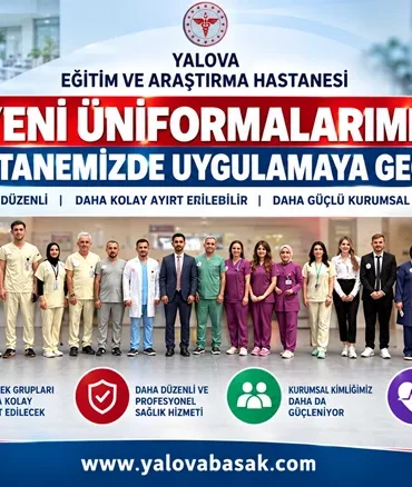Yalova Eğitim ve Araştırma Hastanesi’nde Yeni Üniforma Dönemi Başladı