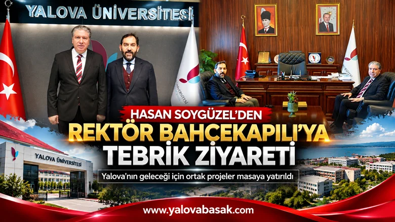 Hasan Soygüzel’den Rektör Bahçekapılı’ya Tebrik Ziyareti