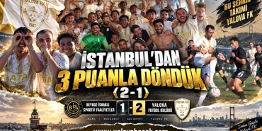 Yalova FK İstanbul’dan 3 Puanla Döndü: Beykoz İshaklı’yı 2-1 Mağlup Etti 17 Yalova FK İstanbul’dan 3 Puanla Döndü: Beykoz İshaklı’yı 2-1 Mağlup Etti