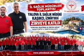 Yalova İl Sağlık Müdürü Kaşıkcı, İl Sağlık Müdürleri Toplantısı’na Katıldı 7 Yalova İl Sağlık Müdürü Kaşıkcı, İl Sağlık Müdürleri Toplantısı’na Katıldı