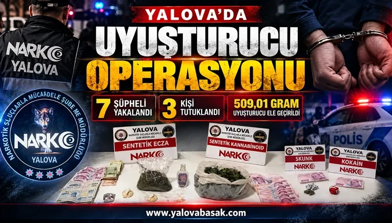 Yalova’da Uyuşturucu Operasyonu: 7 Şüpheli Yakalandı, 3 Kişi Tutuklandı 1 Yalova’da Uyuşturucu Operasyonu: 7 Şüpheli Yakalandı, 3 Kişi Tutuklandı